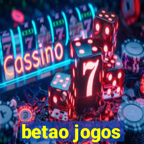 betao jogos